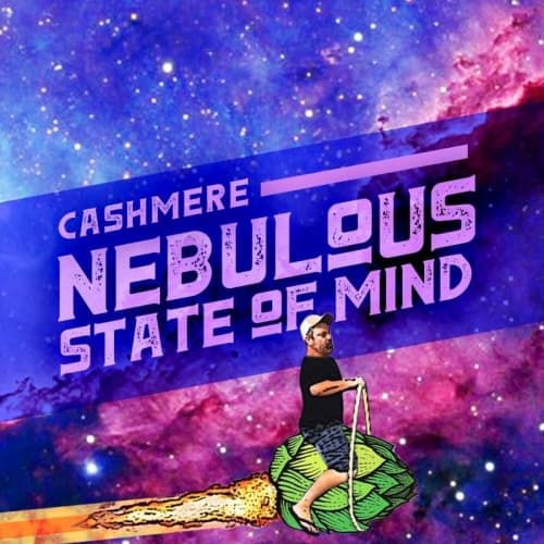 Cashmere NEbulous State of Mind