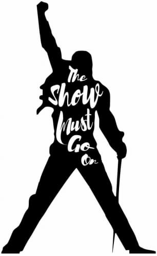 Show Must Go On