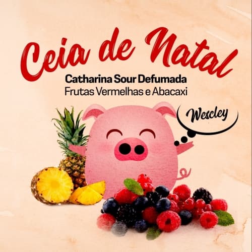 Ceia de Natal Defumada - Frutas Vermelhas e Abacaxi