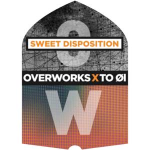OverWorks x To Øl: Sweet Disposition