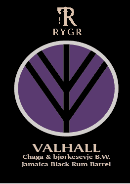 VALHALL Jamaican Black BA Chaga/Bjørkesevje Edition