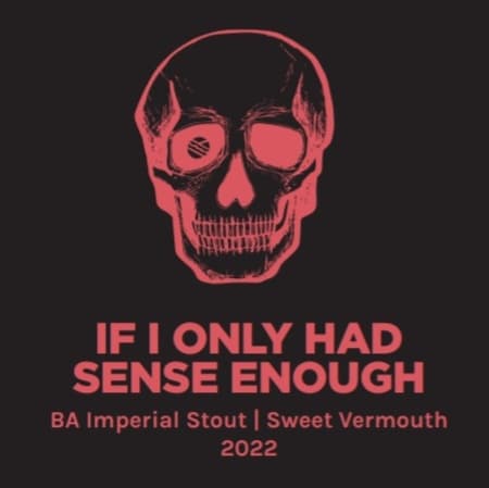 IF I ONLY HAD SENSE ENOUGH 2022