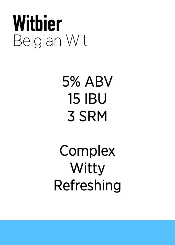 Witbier - Belgian Wit