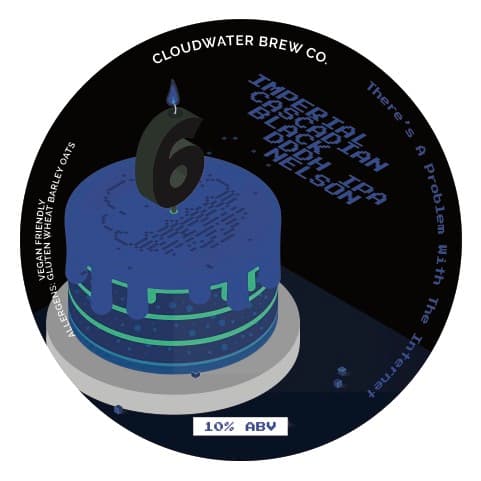 There's A Problem With the Internet (6th Birthday Nelson Black TIPA)