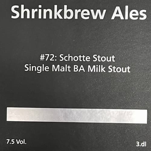 #72: Schotte Stout Single Malt BA Milk Stout