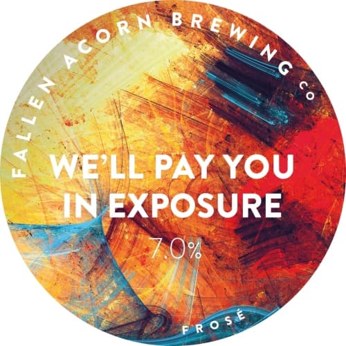 We'll Pay You In Exposure