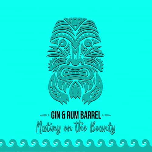 Rum & Gin Mutiny On the Bounty