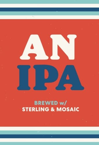 An IPA (Sterling & Mosaic)