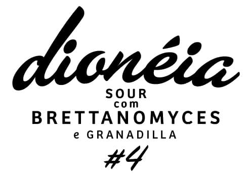 Dionéia #4 - Sour Com Brettanomyces E Granadilla