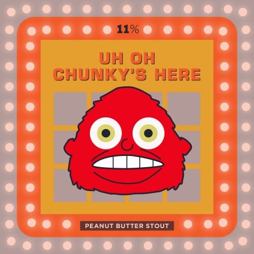 Uh Oh Chunky's Here