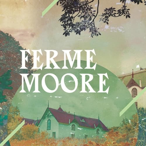Ferme Moore