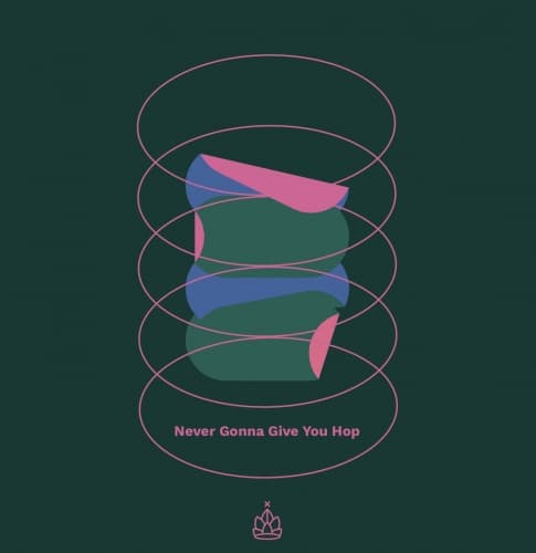 Never Gonna Give You Hop