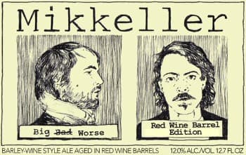 Big Worse Red Wine Edition