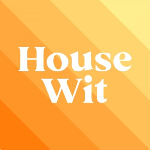 House Wit