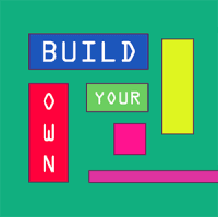 Build Your Own