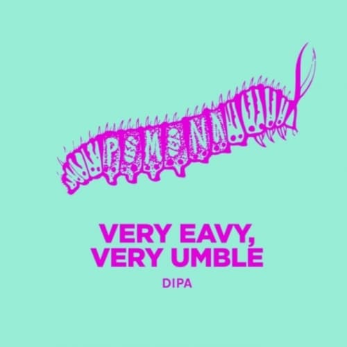 VERY EAVY, VERY UMBLE