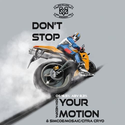 Don't Stop Your Motion