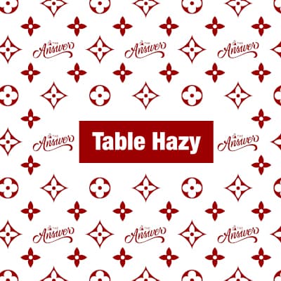 Table Hazy