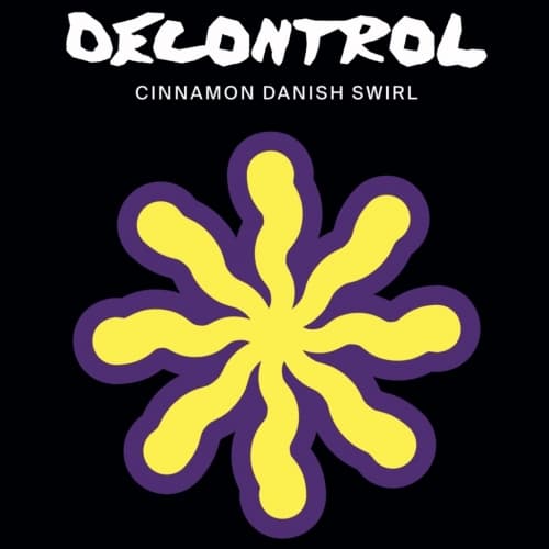 Decontrol: Cinnamon Danish Swirl