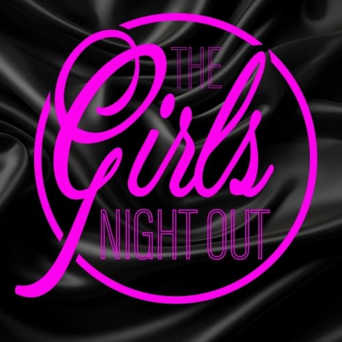 The Girls Night Out