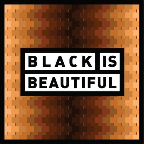 Black Is Beautiful