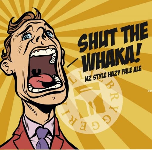 Shut the Whaka!