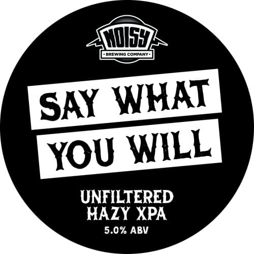 Say What You Will