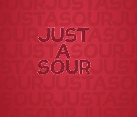 Just A Sour