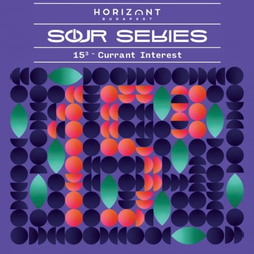 Sour Series -15^3 - Currant Interest