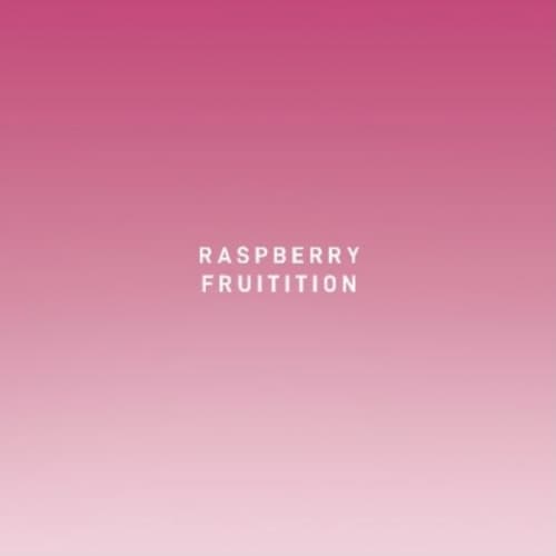 Raspberry Fruitition