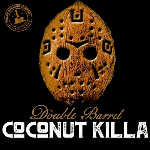 Double Barrel Coconut Killa