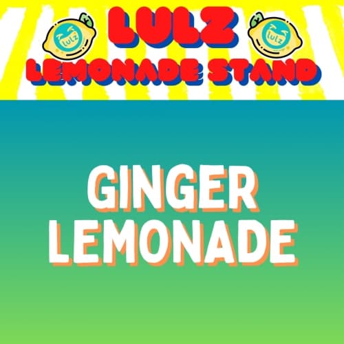 LEMONADE: Ginger Lemonade