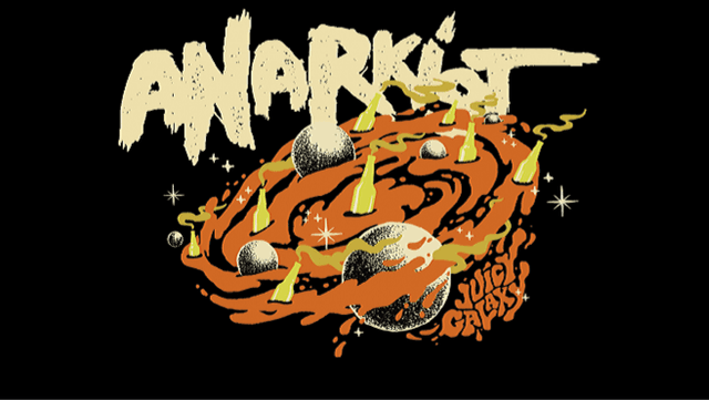 Anarkist Juicy Galaxy