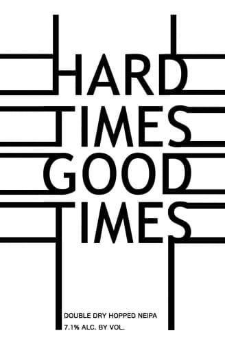 Hard Times Good Times