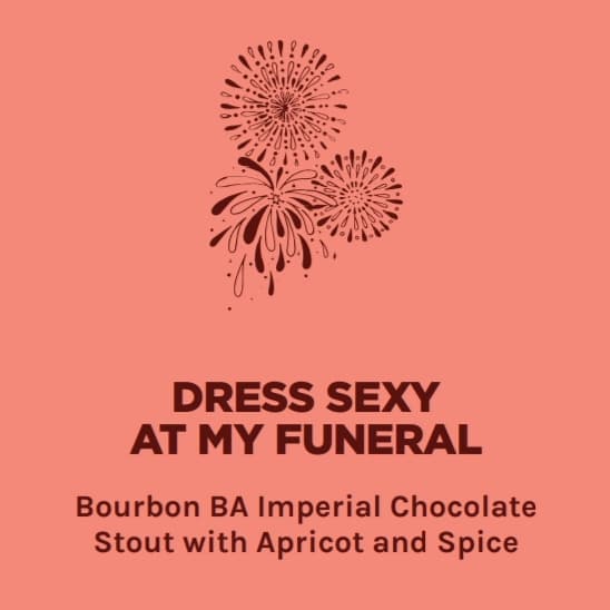 DRESS SEXY AT MY FUNERAL Bourbon BA