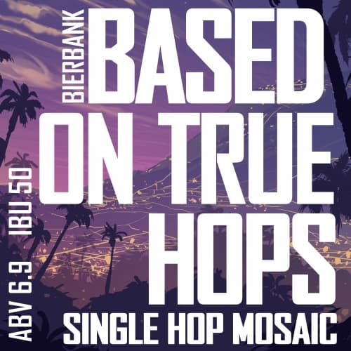 Based On True Hops: Mosaic