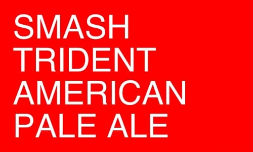 SMASH TRIDENT AMERICAN PALE ALE