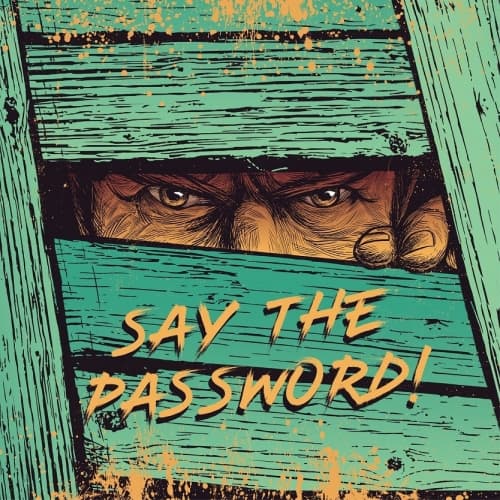 Say the Password!
