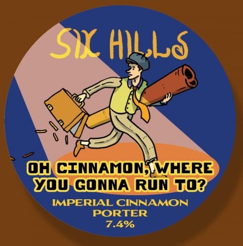 Oh Cinnamon, Where You Gonna Run To?