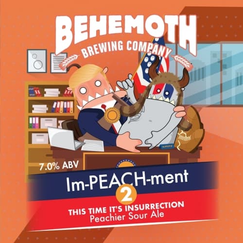 Im-PEACH-ment 2: This time it's Insurrection Peachier Sour Ale