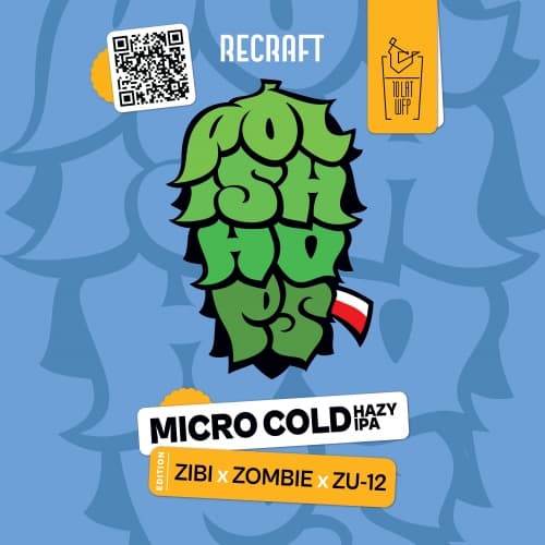 Micro Cold Hazy IPA: Zibi x Zombie x Zu-12