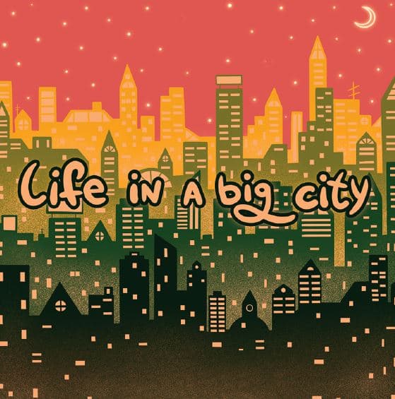Life In A Big City