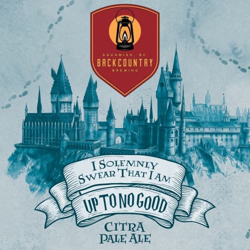 I Solemnly Swear That I'm Up To No Good