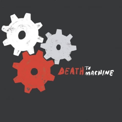 Death To Machine