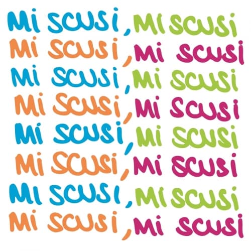 Mi Scusi, Mi Scusi