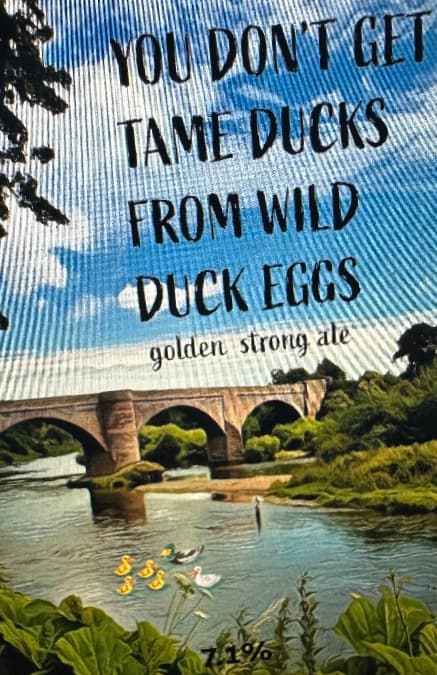You Don't Get Tame Ducks From Wild Duck Eggs