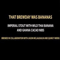That Brewday Was Bananas