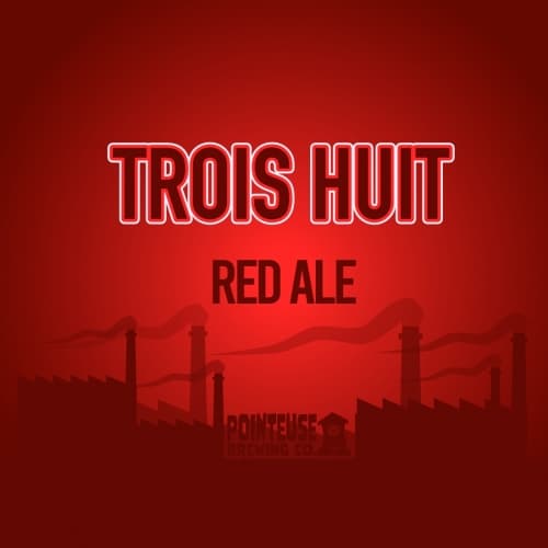 Trois Huit