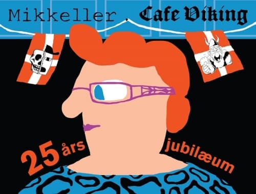 Cafe Viking 25th Anniversary