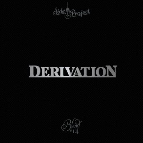 Derivation (Blend #14)